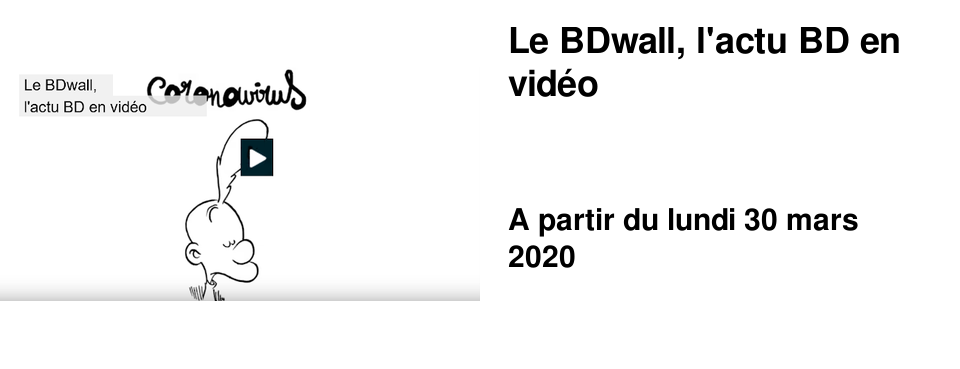 Le BDwall, l'actu BD en vid�o