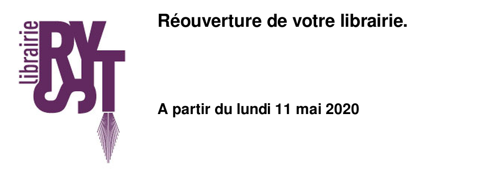 R�ouverture de votre librairie.